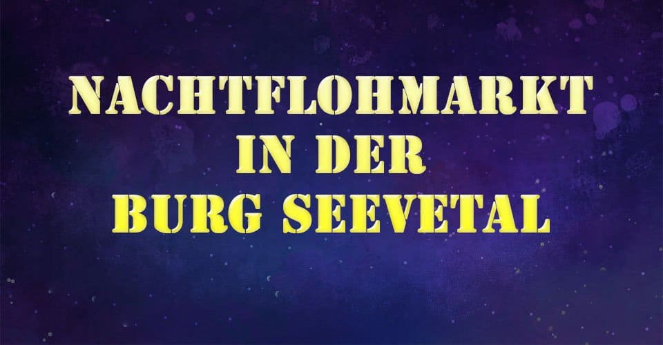 Nachtflohmarkt in Seevetal