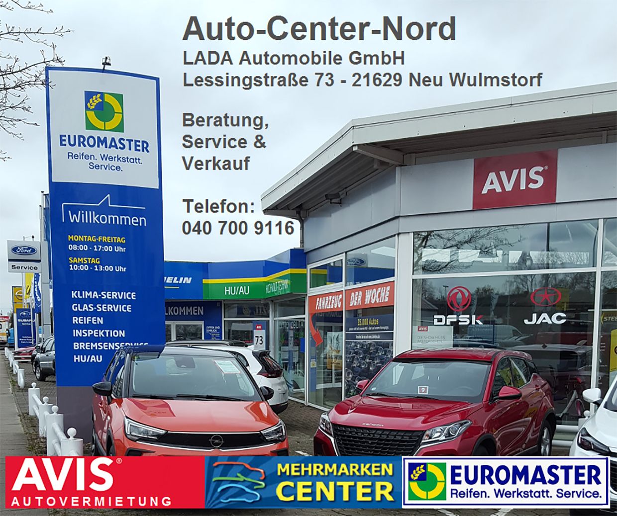 Euromaster Center mit AVIS Vermietung von aussen Anzeige